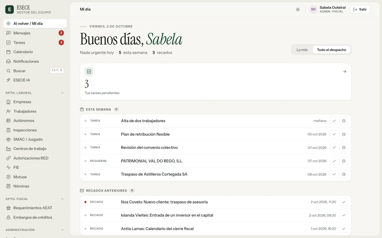«Mi día» en el gestor del equipo de ESECE: las tareas de la semana y los recados, con «Lo mío» y «Todo el despacho».