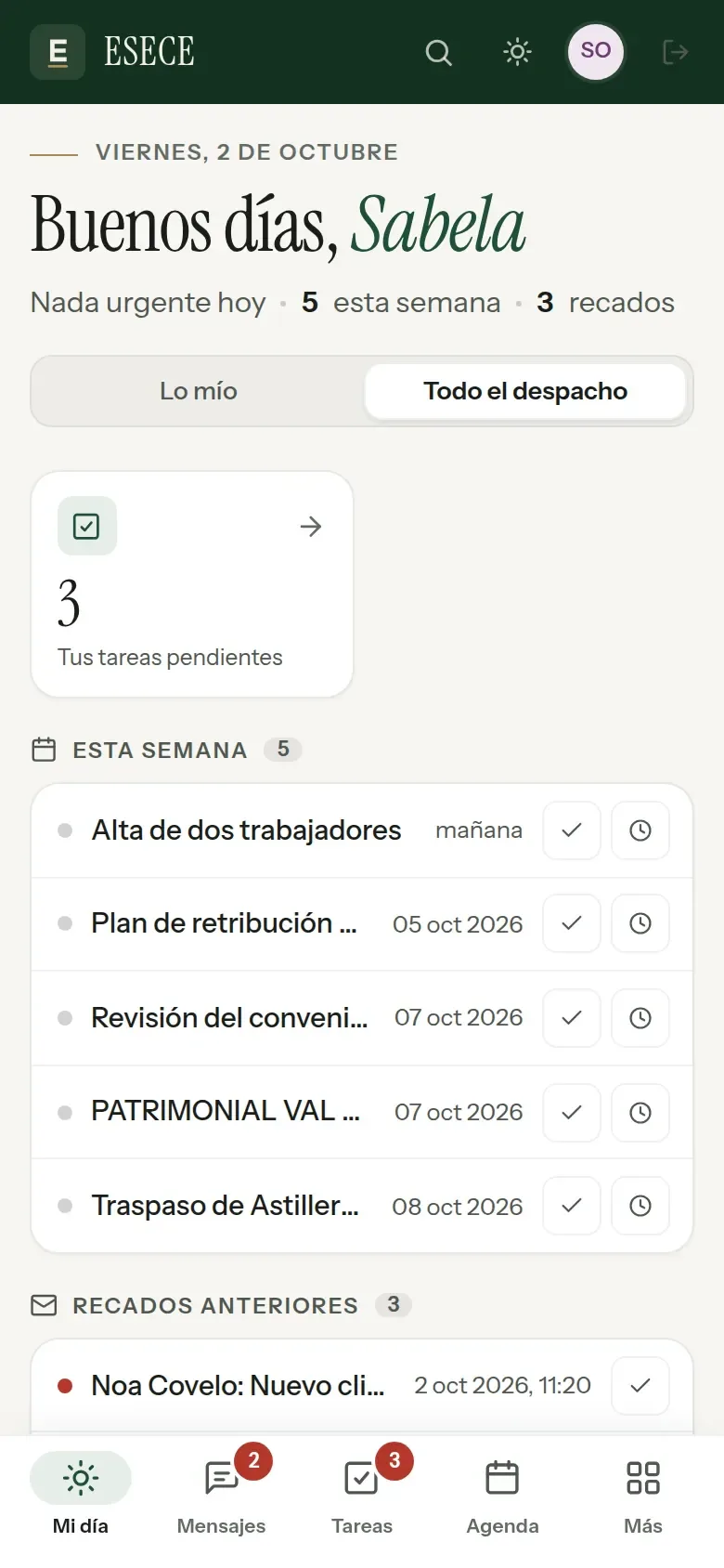 El gestor del equipo de ESECE en el móvil: «Buenos días» con las tareas pendientes, las de la semana y los recados.